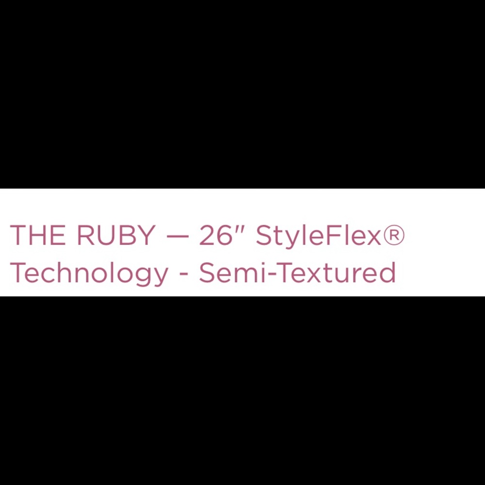 THE RUBY  26" StyleFlex Technology - SemiTextured